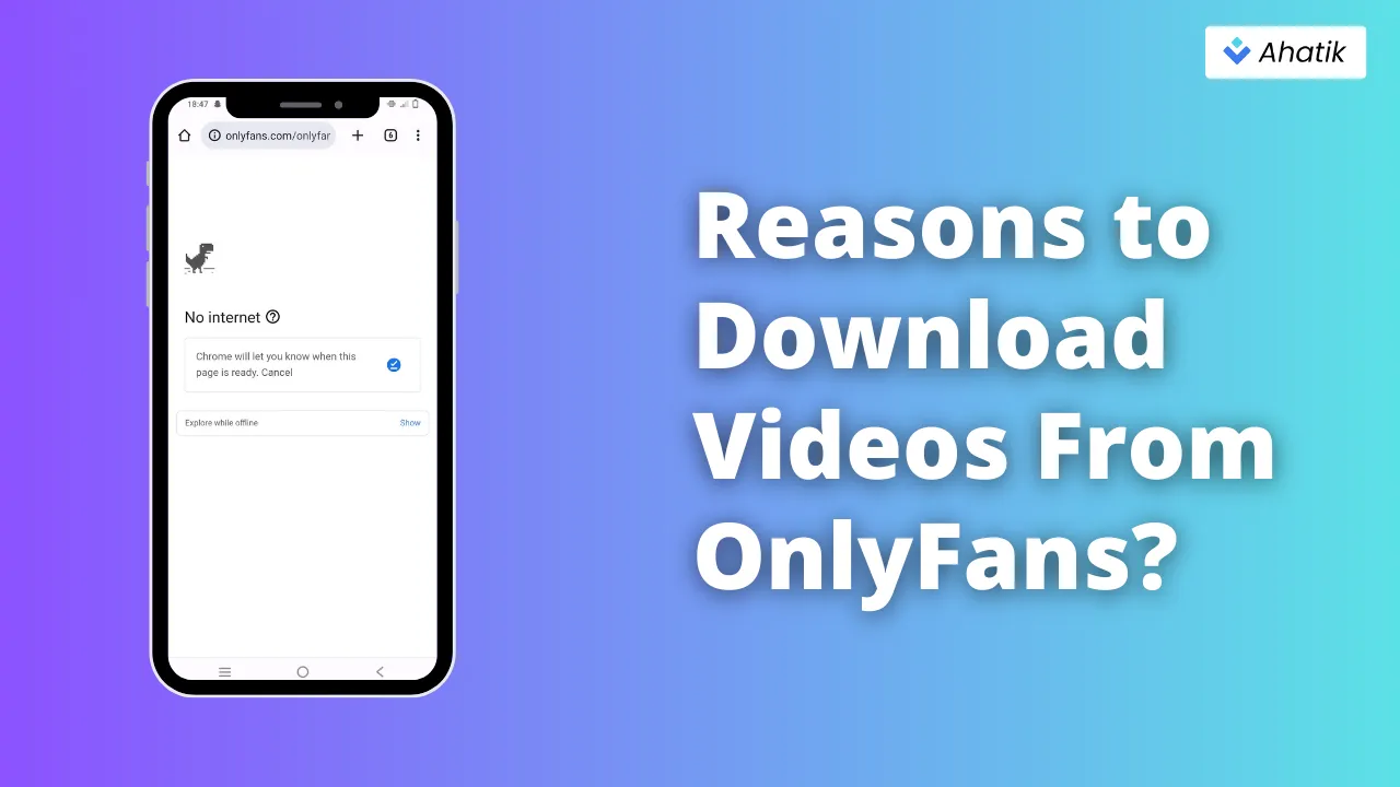 Why Download OnlyFans Videos - Ahatik